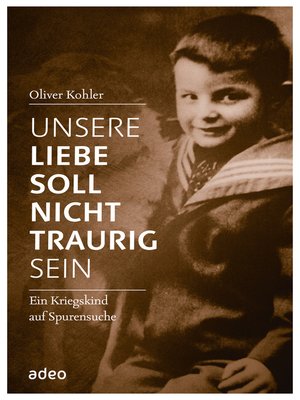 cover image of Unsere Liebe soll nicht traurig sein